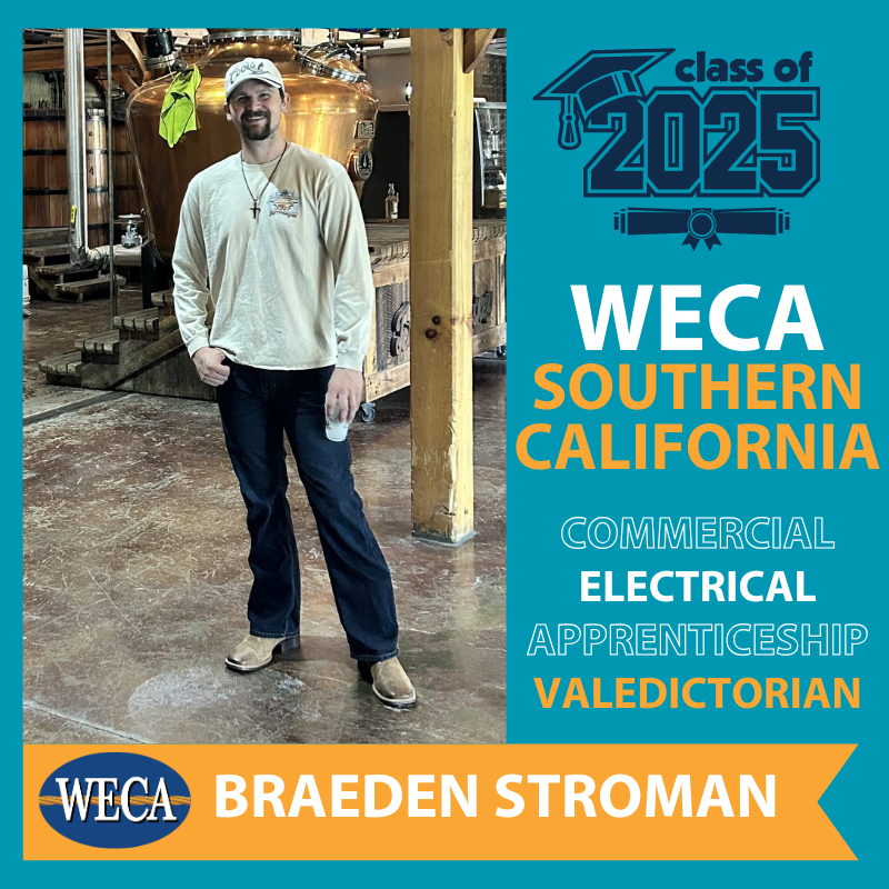 WECA SoCal Commercial Electrical Valedictorian Braeden Stroman, Class of 2025
